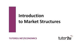 Introduction to Market Structures Introduction  Economics Revision [upl. by Nav]