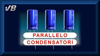 Condensatori collegati in parallelo [upl. by Odrick]