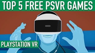 Top 5 FREE Playstation VR Games PSVR [upl. by Wilhelmina952]