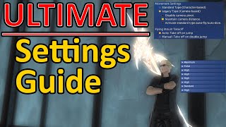 FFXIV The Ultimate Settings Guide HUD Keybinds Configurations [upl. by Nohtanhoj911]