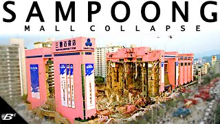 The Sampoong Department Store Collapse Largest Mall Disaster in History [upl. by Ahsieker]