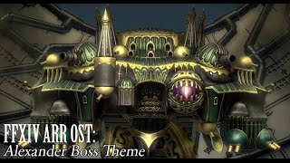 FFXIV OST Alexander Boss Theme  Locus [upl. by Elakram]