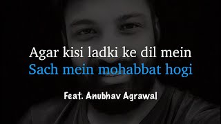 Anubhav Agrawal  “Kisi Ladki Ke Dil Mein”  Spoken Word Poetry [upl. by Aidan188]