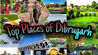 Dibrugarhডিব্ৰুগড়AssamTop places of DibrugarhFamous locations of Dibrugarh must visitWind Touch [upl. by Ailee]