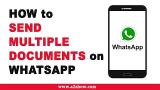 How to Send Multiple Documents or Files on Whatsapp Android [upl. by Noemad]