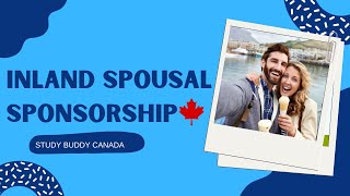 Key information for Inland Spousal Sponsorship in Canada in 2023 [upl. by Yauqaj]