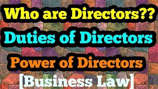 Director Duties and Powers of Directors Business Law [upl. by Elisee984]