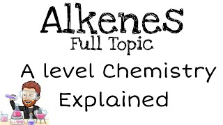 Alkenes  A level [upl. by Abrahams698]