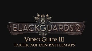 Blackguards 2  Video Guide Part 3 ENG [upl. by Meekar]