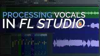 Vocal Processing in FL Studio [upl. by Llereg]