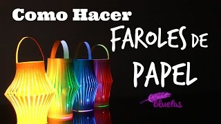 Como Hacer Faroles de Papel  Mybluepas [upl. by Bailie]