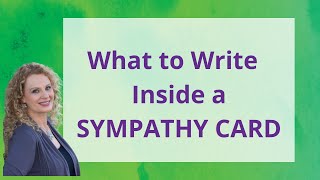 What to Write in a Sympathy Card ❤️‍🩹 Condolences Message or Condolence Note [upl. by Niels]