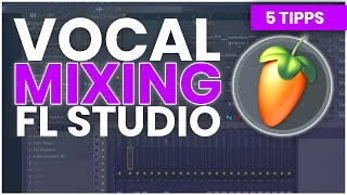 VOCALS HOCHWERTIG klingen lassen  Mixing Tutorial  FL STUDIO [upl. by Ernestus878]