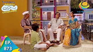 Taarak Mehta Ka Ooltah Chashmah  Episode 873  Full Episode [upl. by Petta642]