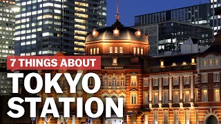 7 Things to know about Tokyo Station  japanguidecom [upl. by Ellinet976]