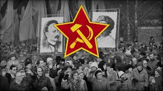 quotKominternliedquot  Anthem of the Comintern [upl. by Anyrb42]