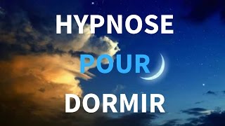 HYPNOSE POUR S’ENDORMIR [upl. by Rangel707]