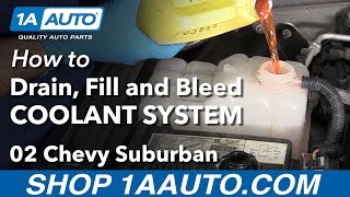 How to Drain Fill and Bleed Coolant System 0006 Chevy Suburban [upl. by Eilak]