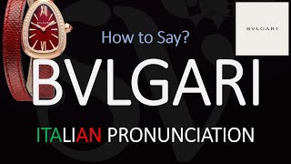 How to Pronounce Bvlgari CORRECTLY [upl. by Mossberg330]