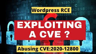 How to Exploit a CVE Remote Code Execution CVE  WordPress RCE CVE 202012800 Example Explained🔥 [upl. by Berstine]