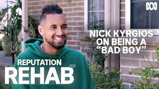 What does Nick Kyrgios think about his public image  Reputation Rehab [upl. by Emmalynne204]