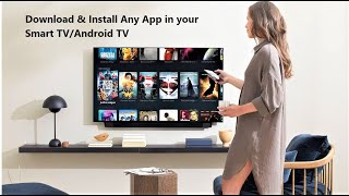 How to Install Any App in Smart TV that is Not Available in your TV Store [upl. by Cirek]