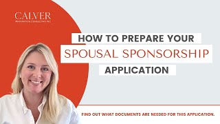 How To Prepare Your Spousal Sponsorship Application For Canada [upl. by Etteloiv]