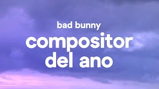 Bad Bunny – Compositor Del Ano LetraLyrics [upl. by Kemeny583]