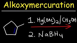 Alkoxymercuration Demercuration Reaction Mechanism [upl. by Acinna289]