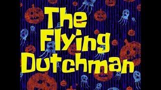 Spongebob Music The Flying Dutchman [upl. by Otiragram719]