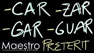 PRETERIT CAR GAR ZAR GUAR irregular verbs [upl. by Tsenre]