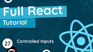 Full React Tutorial 27  Controlled Inputs forms [upl. by Narak]