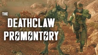 The Deathclaw Promontory More Deathclaws Than Anywhere Else  Fallout New Vegas Lore [upl. by Aala]