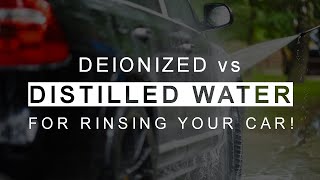 Deionized vs Distilled Water for Washing Your Car [upl. by Havelock]