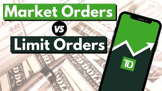 Limit Order vs Market Order  TD Ameritrade [upl. by Nuawaj20]