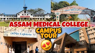 Full CAMPUS TOUR of ASSAM MEDICAL COLLEGE Dibrugarh HostelsPlaygroundCanteen [upl. by Jenine]