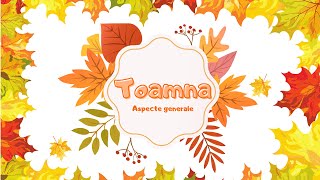 🍁 TOAMNA 🍂 aspecte generale ale anotimpul toamna cunoasterea mediului copii [upl. by Filiano]