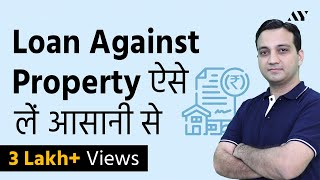 Loan Against Property  Interest Rate Eligibility amp Documents Hindi [upl. by Ardekahs]