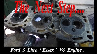 Ford 3 Litre Essex V6 Engine The next step [upl. by Yllah]