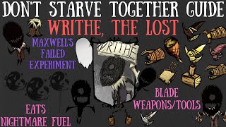 Writhe The Lost Is Here  Dont Starve Together Guide MOD [upl. by Hubie]