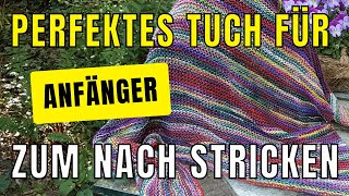 Einfaches Dreiecktuch stricken asymetrisch Strickanleitung [upl. by Hoban245]