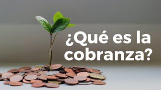 1 ¿Qué es la cobranza [upl. by Anertal]