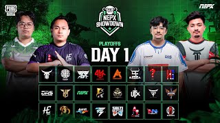 PUBG Mobile NEPX Showdown  Play Offs Day 1 [upl. by Lokcin]