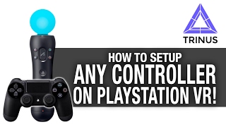 HOW TO SETUP ANY CONTROLLER ON PSVR PC  PS MOVE DUALSHOCK 4 FLIGHT STICK VR GAMEPLAY [upl. by Idyh557]