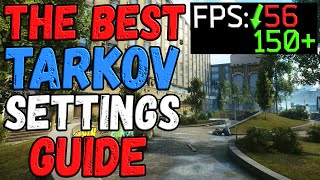 The Best ESCAPE FROM TARKOV Settings Guide 2022 [upl. by Coke]