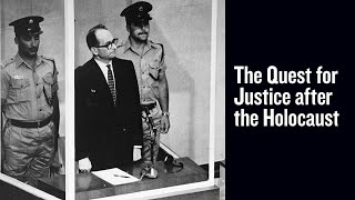 The Quest for Justice after the Holocaust [upl. by Haneeja]