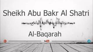 02 Surah Al Baqarah Sheikh Abu Bakr Al Shatri FULL [upl. by Novets]