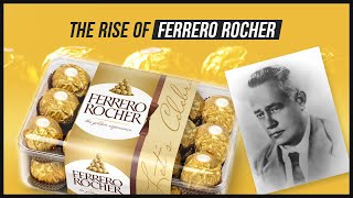 The History of Ferrero Rocher [upl. by Arezzini]