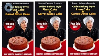 Bakery Style Plum Cake Online Class Announcement Fees 350 [upl. by Aihsinyt560]