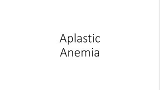 Aplastic Anemia  Hematology [upl. by Leilamag226]